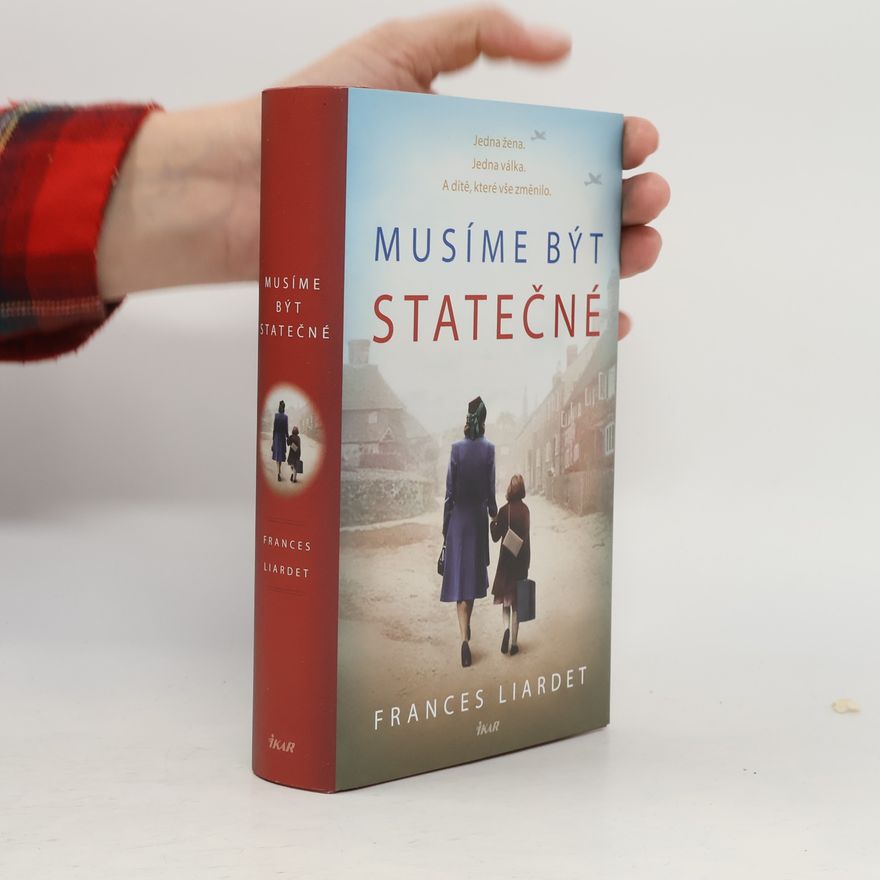 Frances Liardet Musíme být statečné