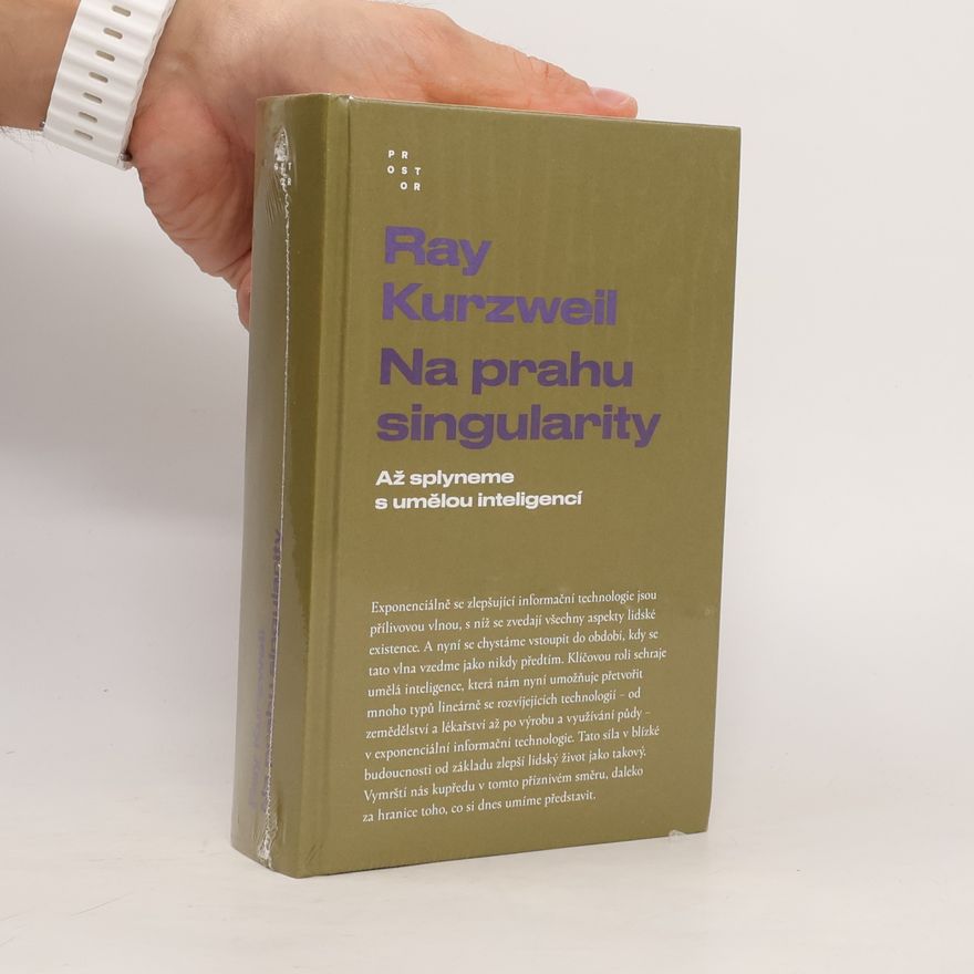 Ray Kurzweil Na prahu singularity