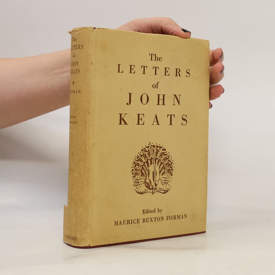 John Keats The Letters of John Keats