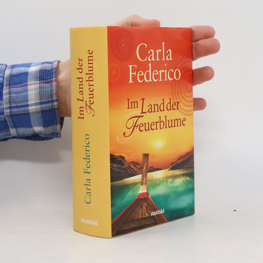 Carla Federico Im Land der Feuerblume