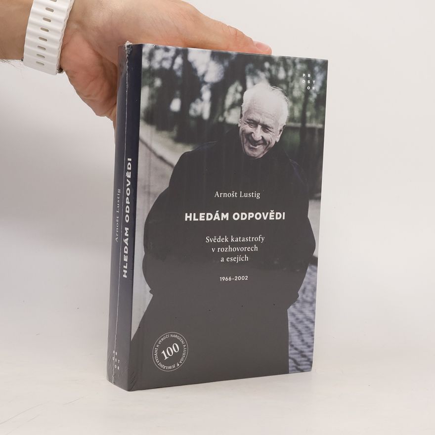 Arnošt Lustig Hledám odpovědi