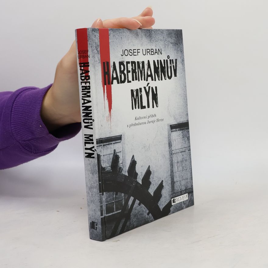 Josef Urban Habermannův mlýn