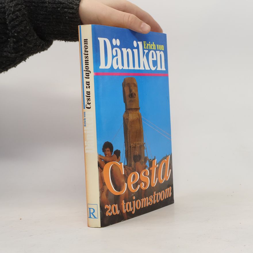 Erich von Däniken Cesta za tajomstvom