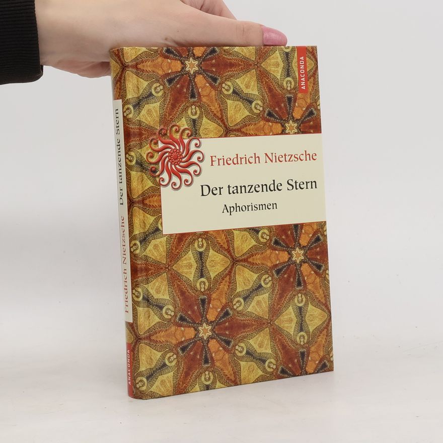 Friedrich Nietzsche Der tanzende Stern