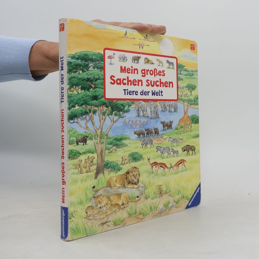 Ursula Weller Mein großes Sachen suchen - Tiere der Welt