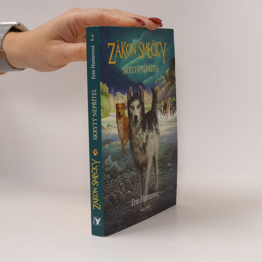 Erin Hunter Zákon smečky: Skrytý nepřítel