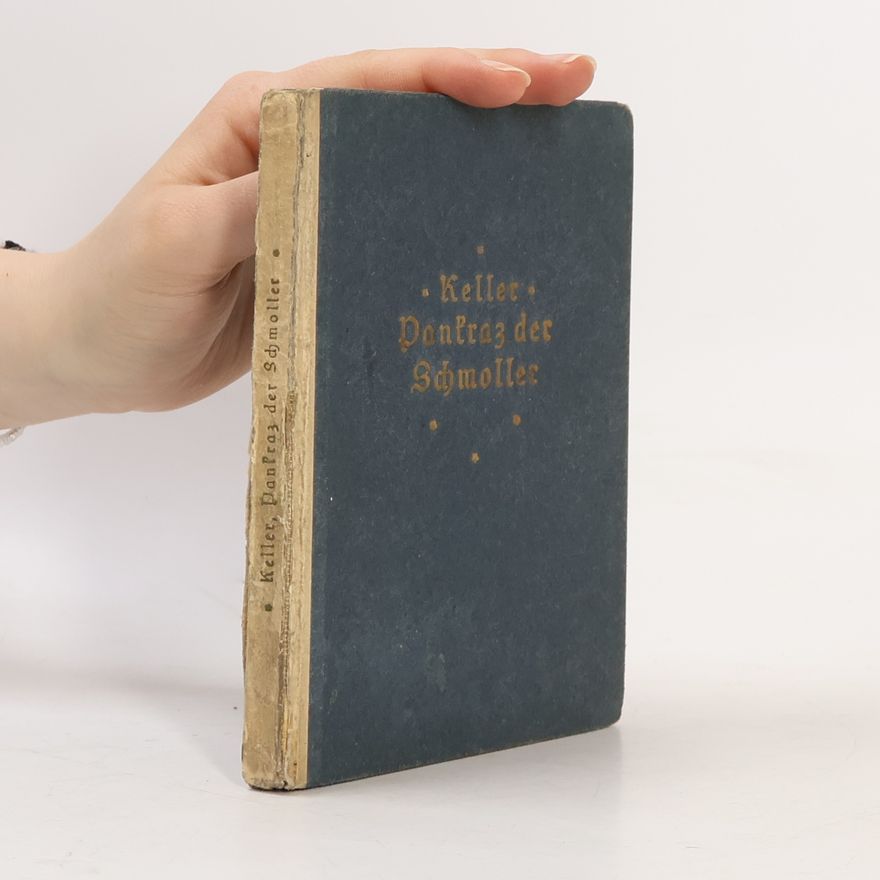 Gottfried Keller Pankraz der Schmoller