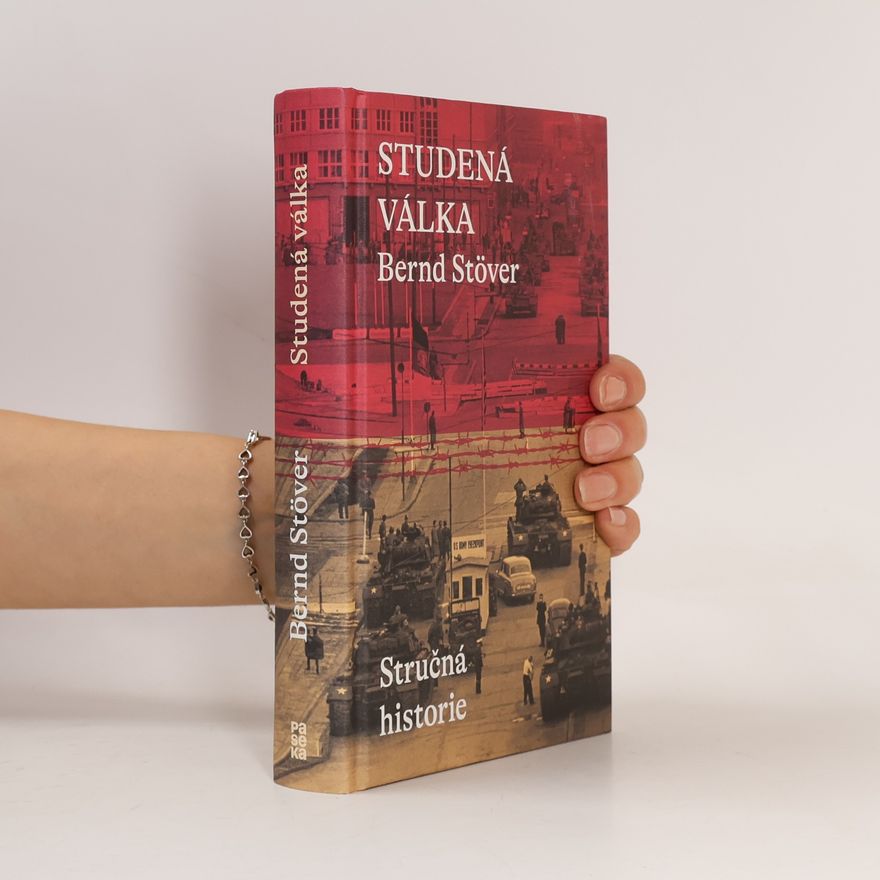 Bernd Stöver Studená válka