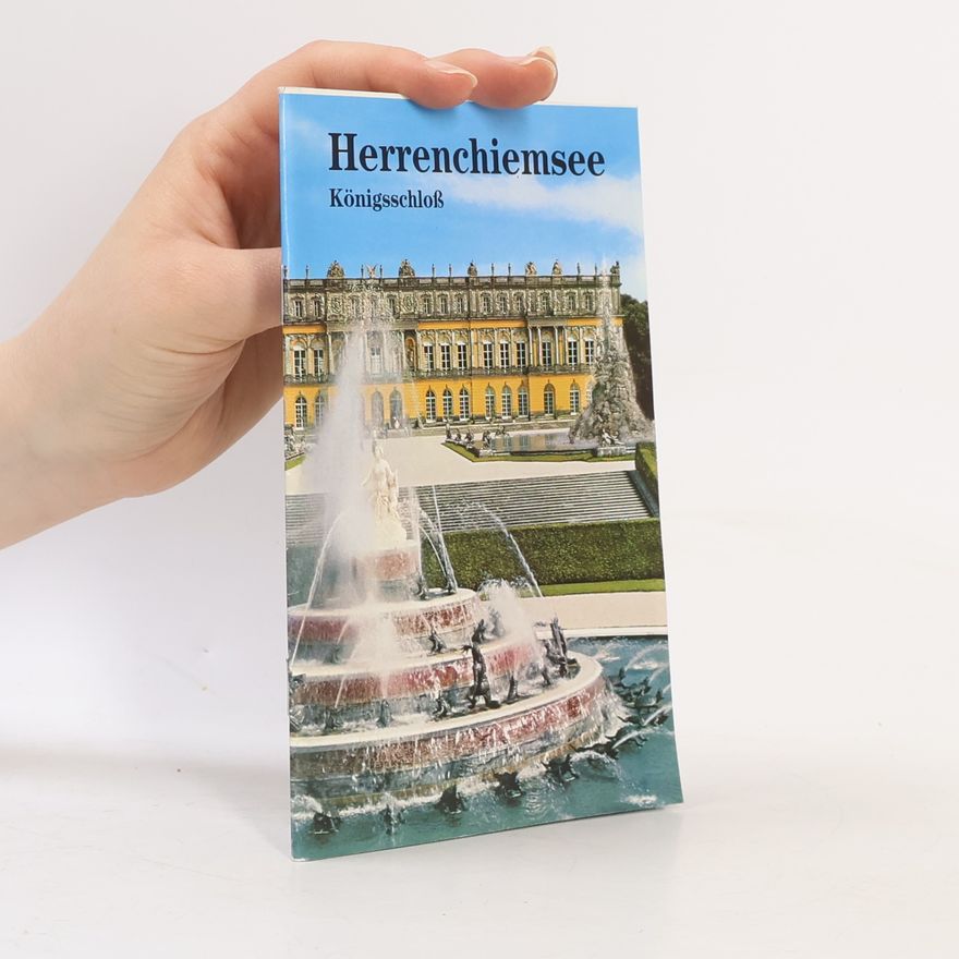Detta Petzet Königsschloss Herrenchiemsee