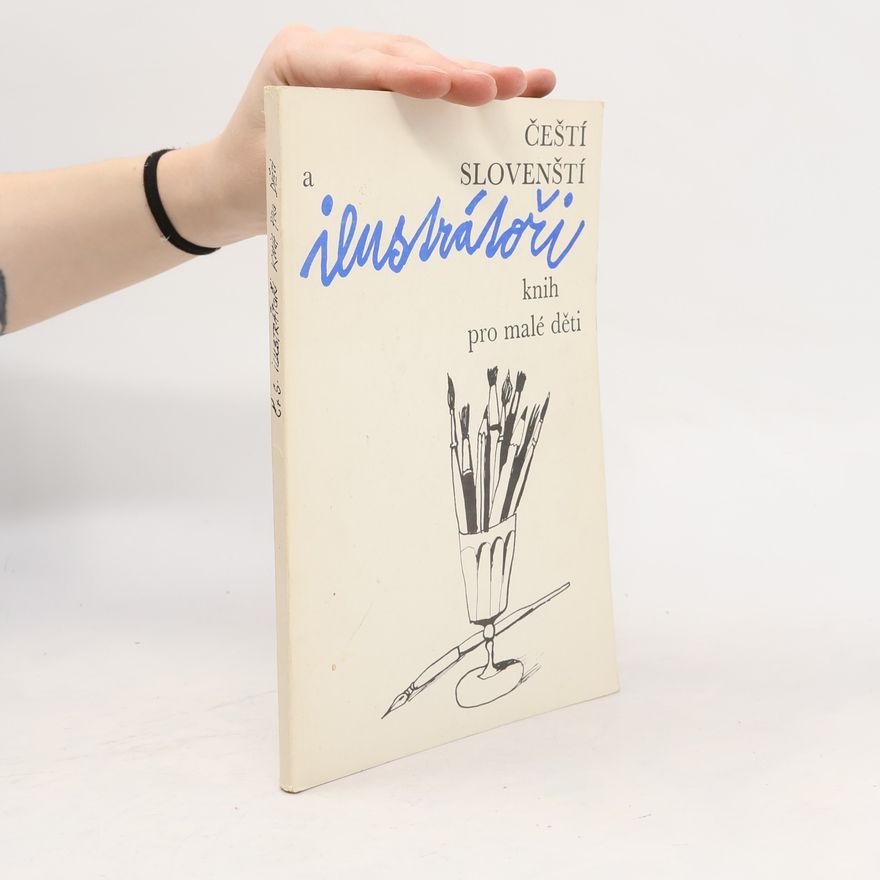 Various authors Čeští a slovenští ilustrátoři knih pro malé děti