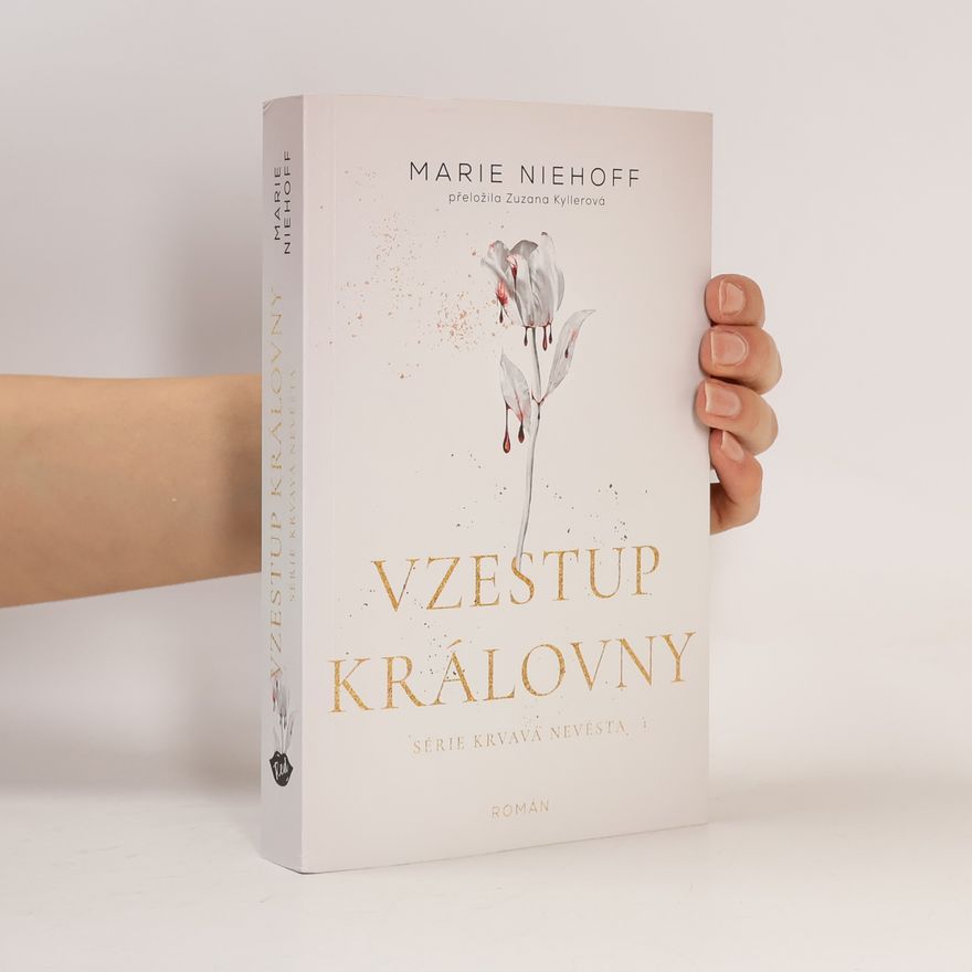 Marie Niehoff Vzestup královny
