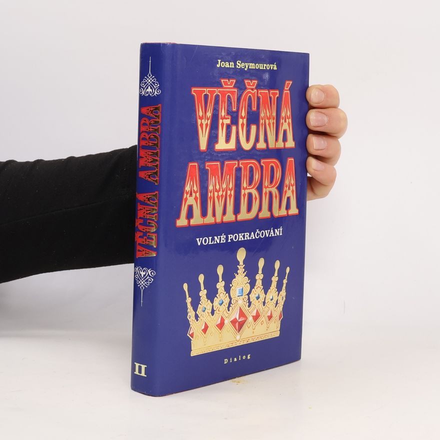 Joan Seymour Věčná Ambra II. Volné pokračování