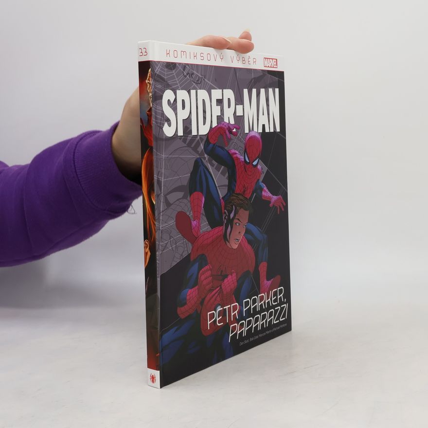 Michael McKone Spider-Man. Petr Parker, paparazzi. Komiksový výběr 33