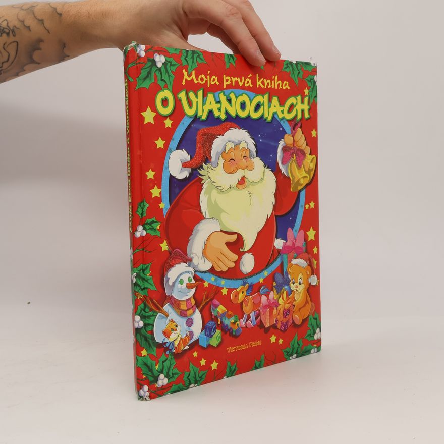 Kolektív autorov Moja prvá kniha o vianociach