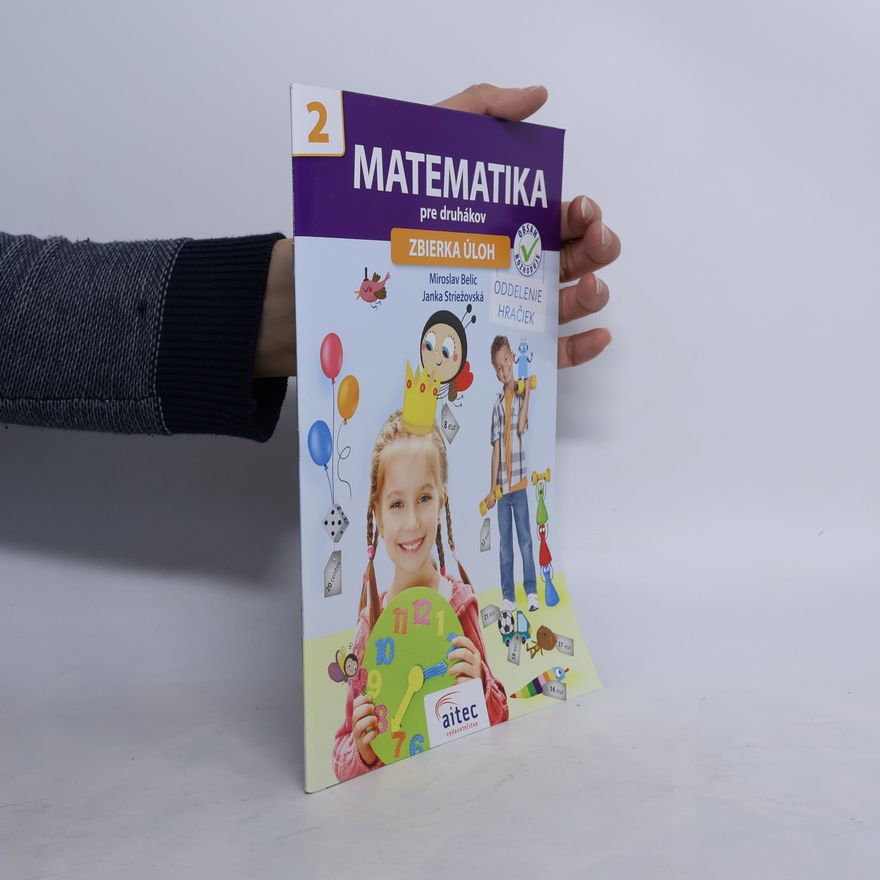 Miroslav Belic Matematika pre druhákov (zbierka úloh)