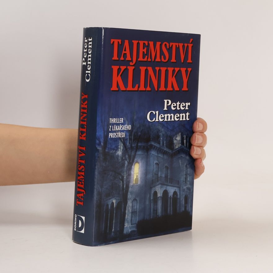 Peter Clement Tajemství kliniky