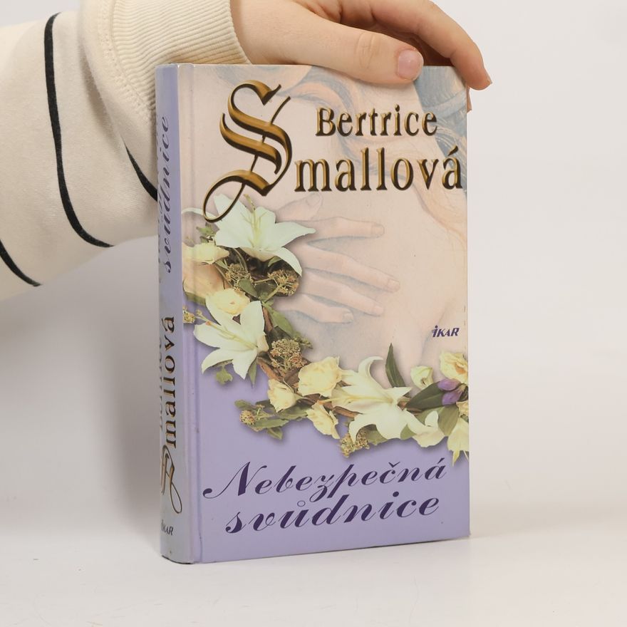 Bertrice Small Nebezpečná svůdnice