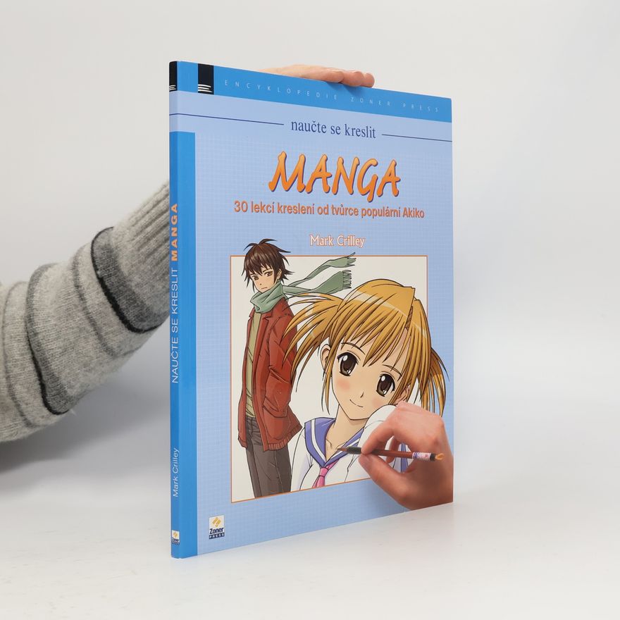 Mark Crilley Naučte se kreslit – MANGA