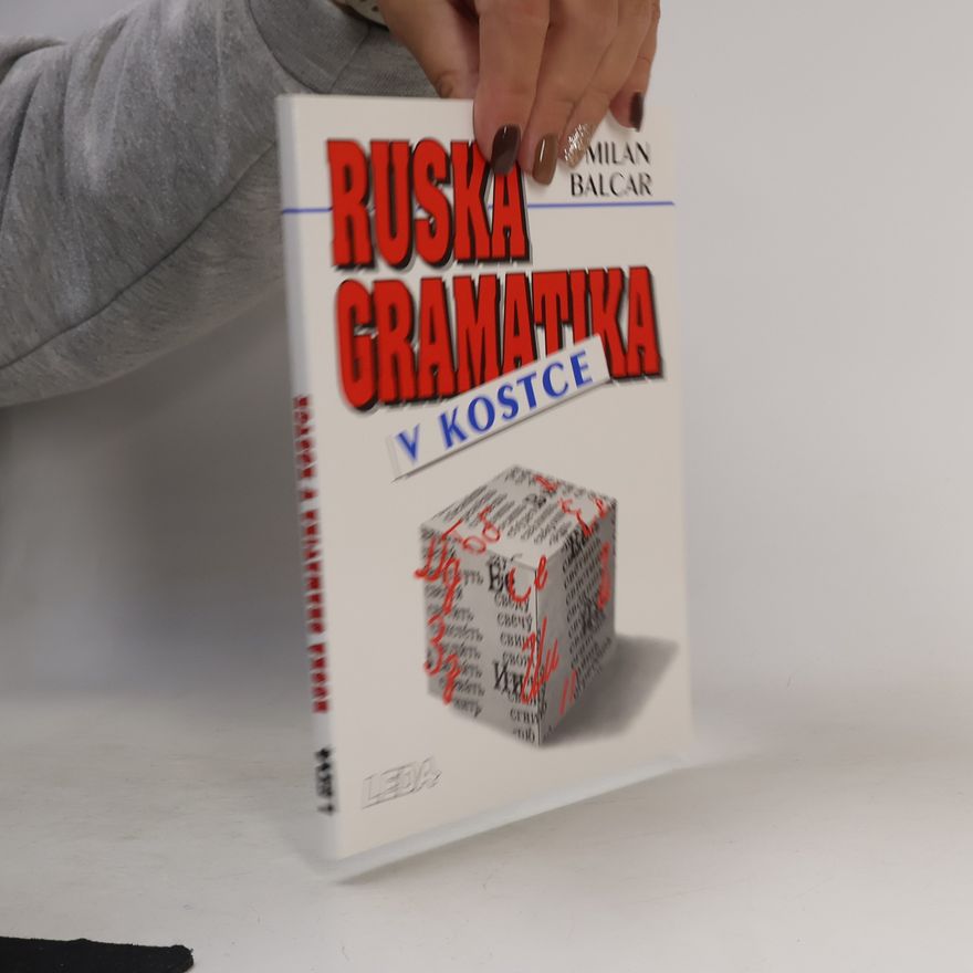 Milan Balcar Ruská gramatika v kostce