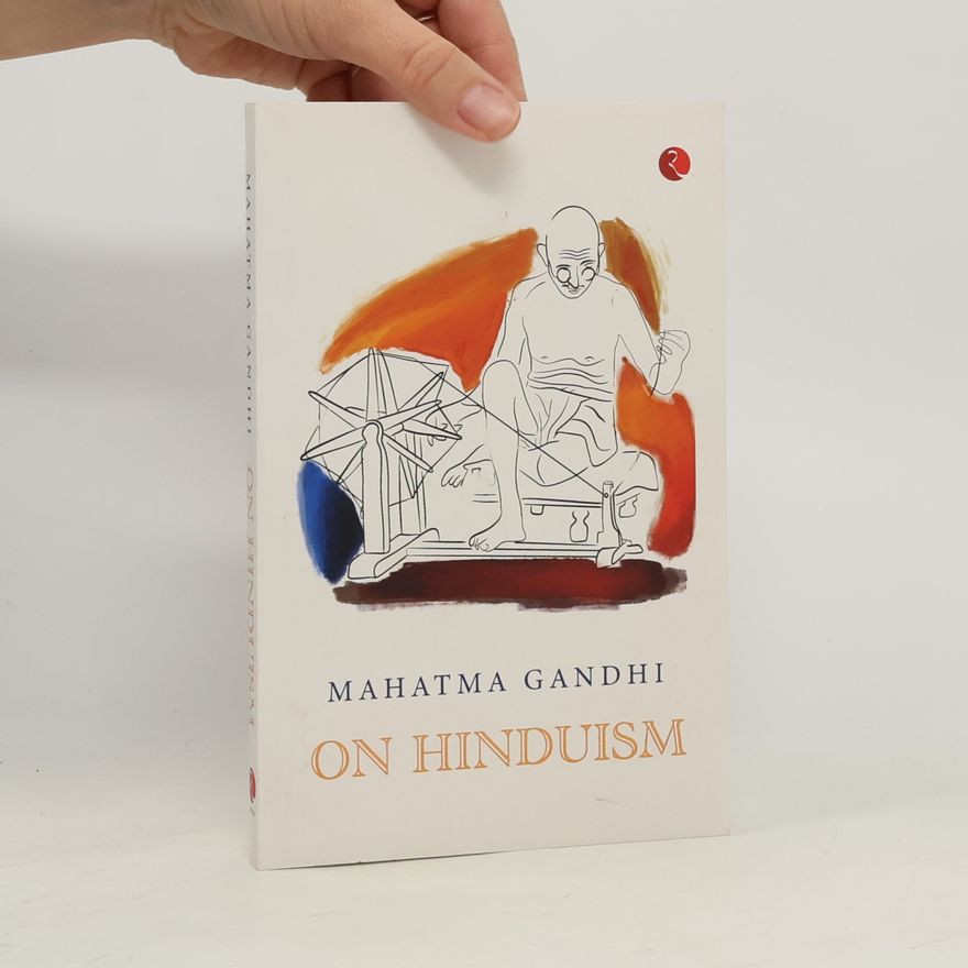 Kolektív autorov Mahatma Gandhi on Hinduism