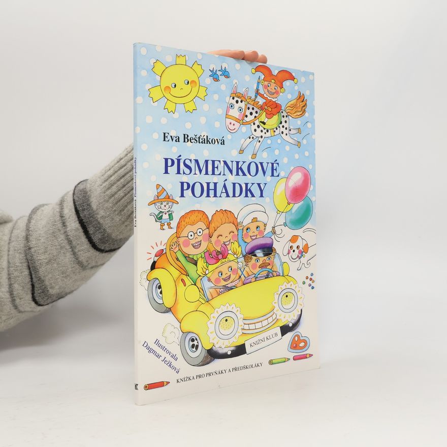 Eva Bešťáková Písmenkové pohádky