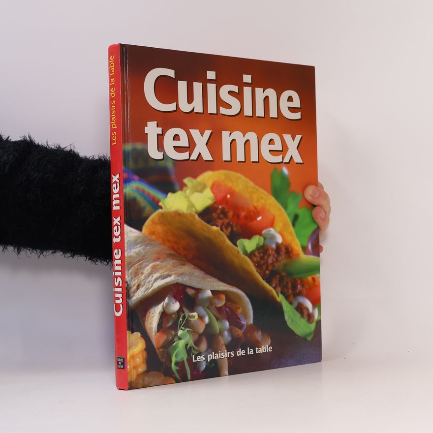 Kolektiv autorů Cuisine tex mex