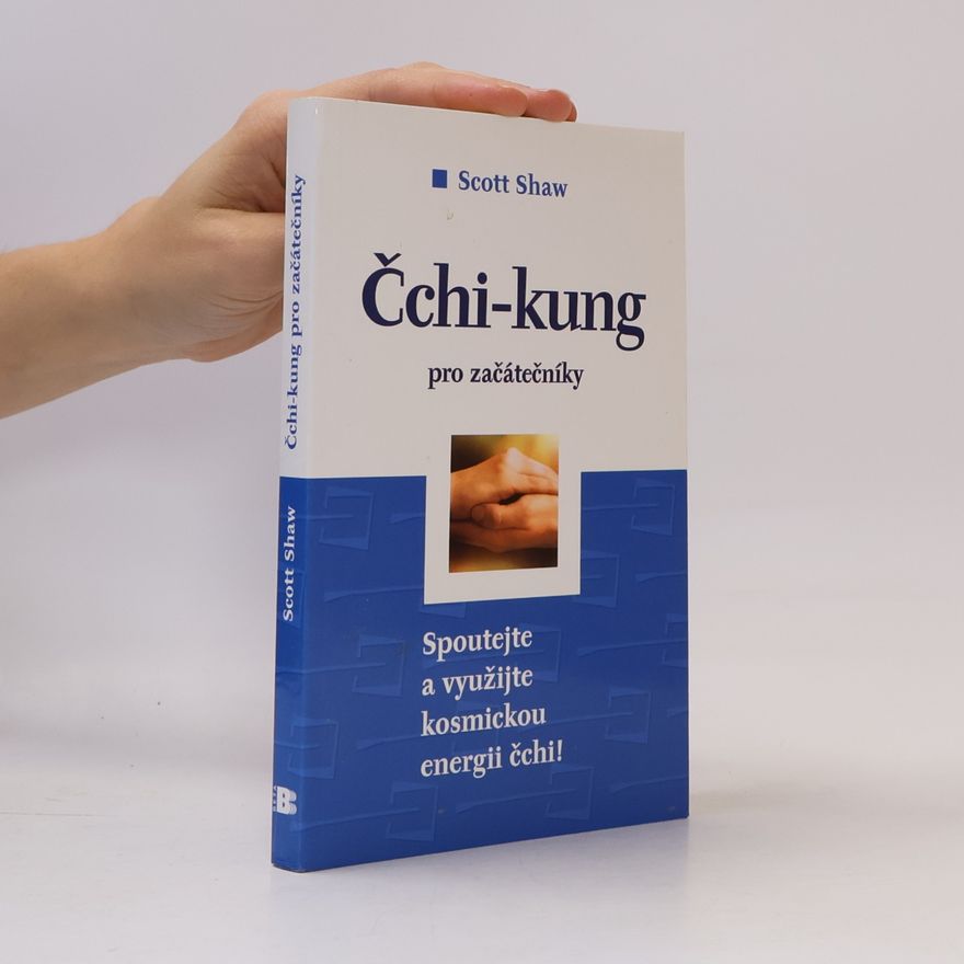 Scott Shaw Čchi-kung pro začátečníky