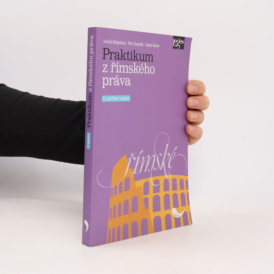 Kamila Bubelová Praktikum z římského práva