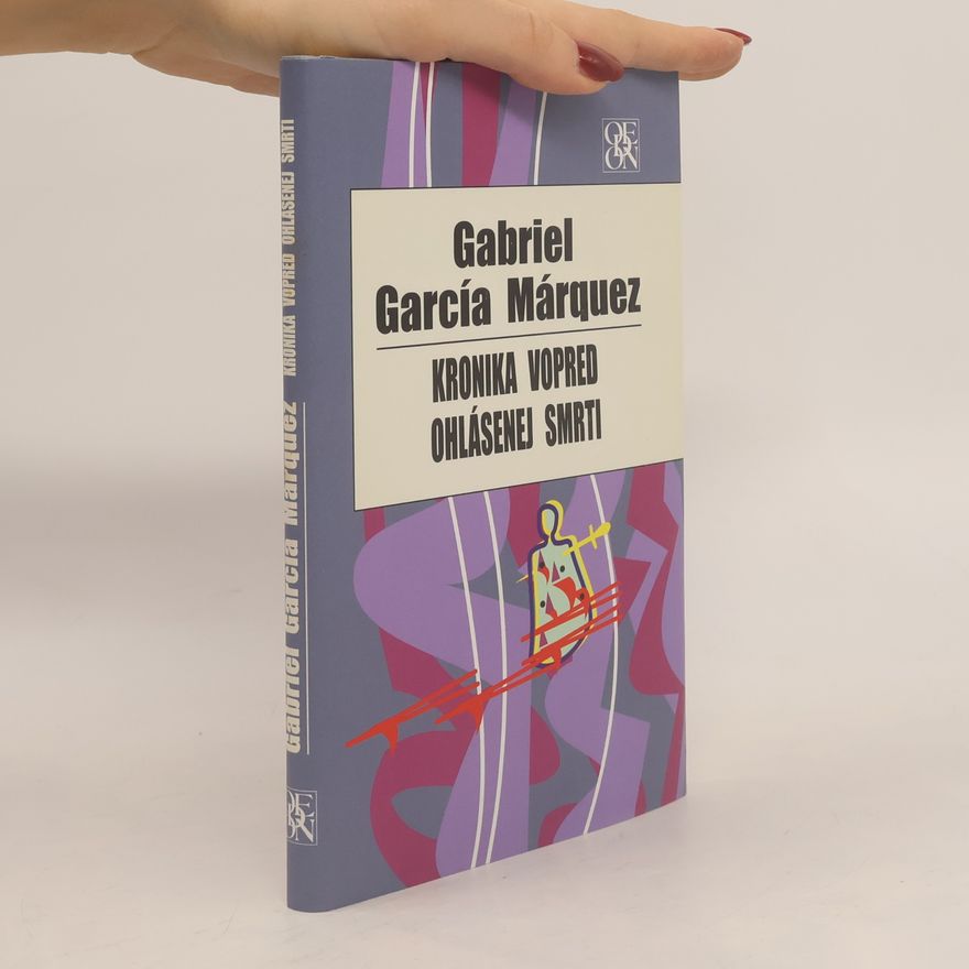 Gabriel García Márquez Kronika vopred ohlásenej smrti