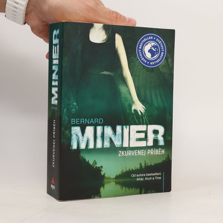 Bernard Minier Zkurvenej příběh
