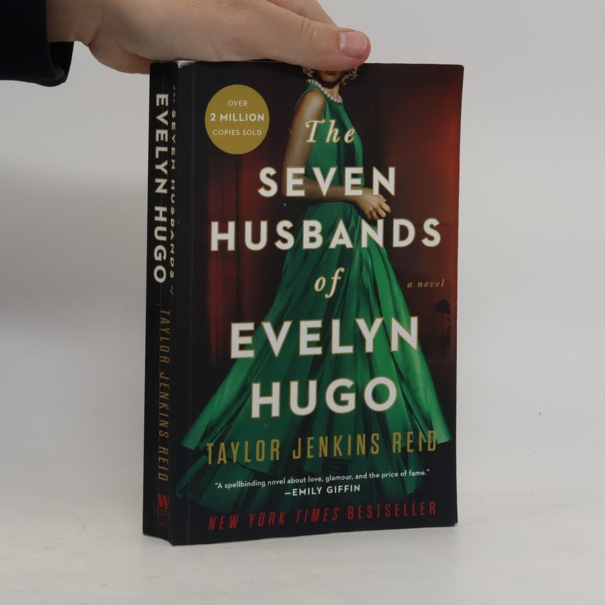 Taylor Jenkins Reid The seven husbands of Evelyn Hugo