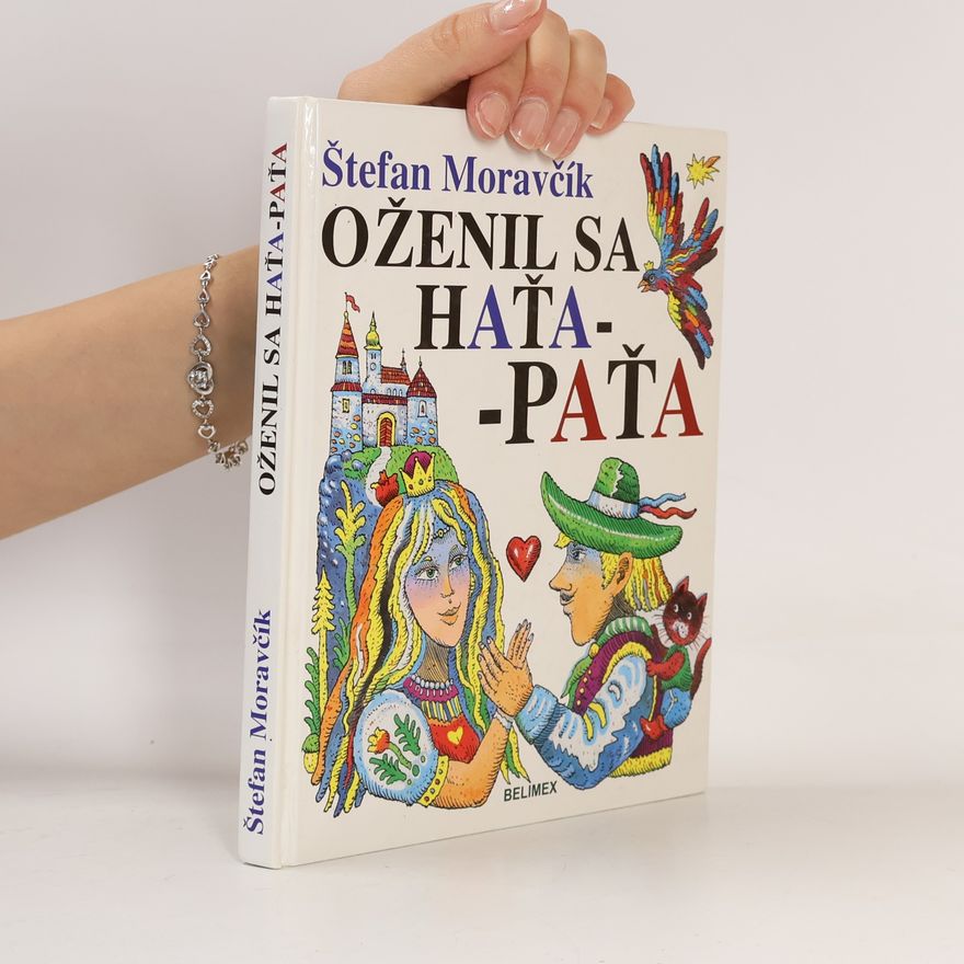 Štefan Moravčík Oženil sa Haťa-Paťa