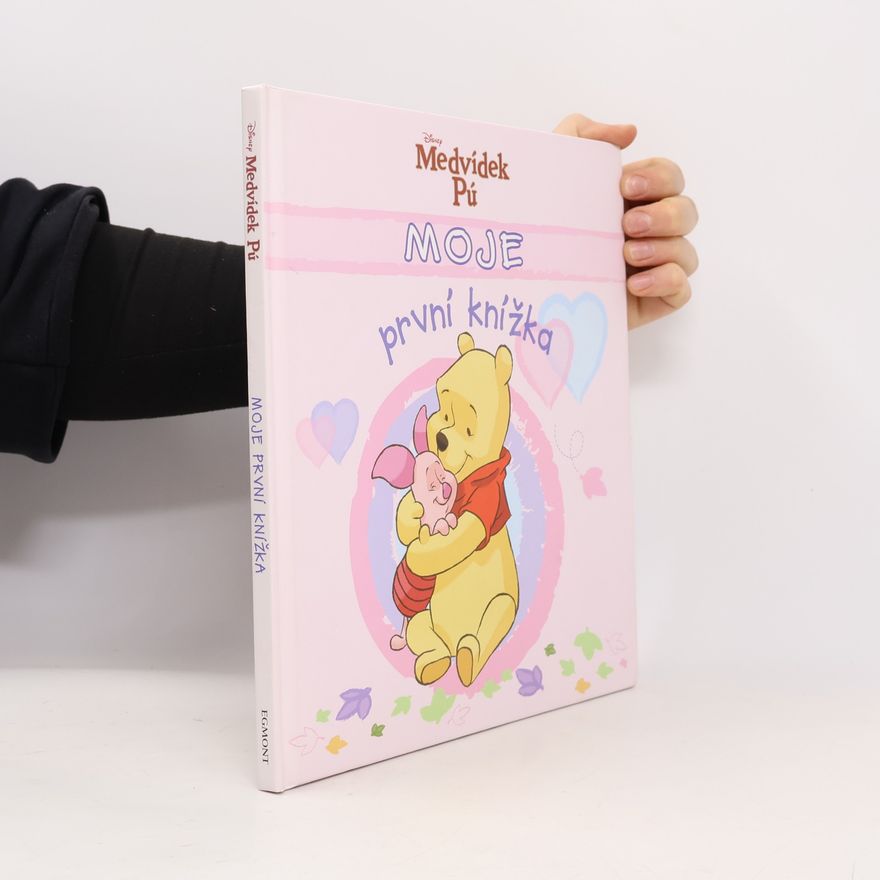 Various authors Moje první knížka: Album pro celou rodinu