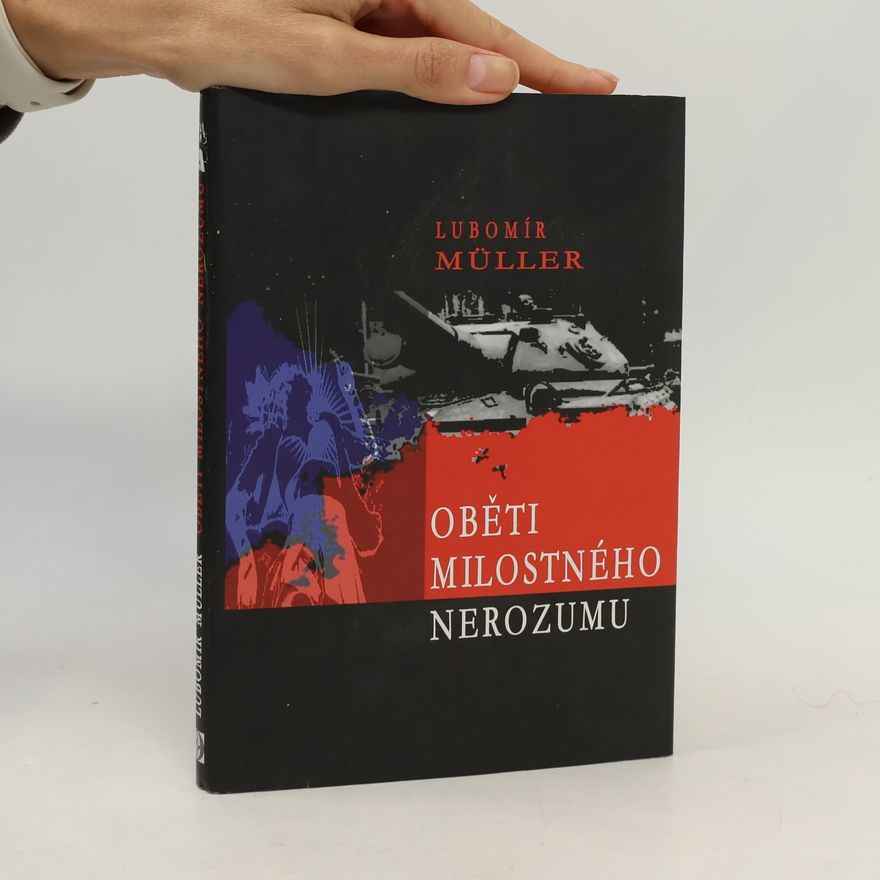 Lubomír Müller Oběti milostného nerozumu