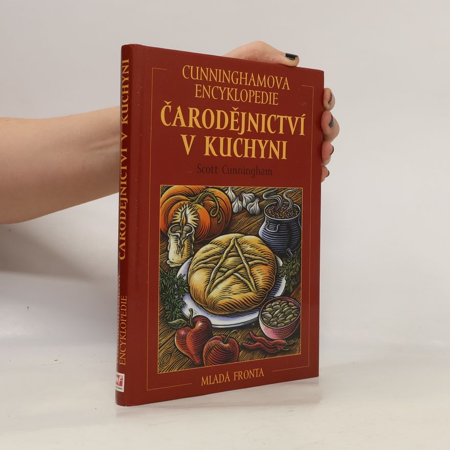 Scott Cunningham Čarodějnictví v kuchyni