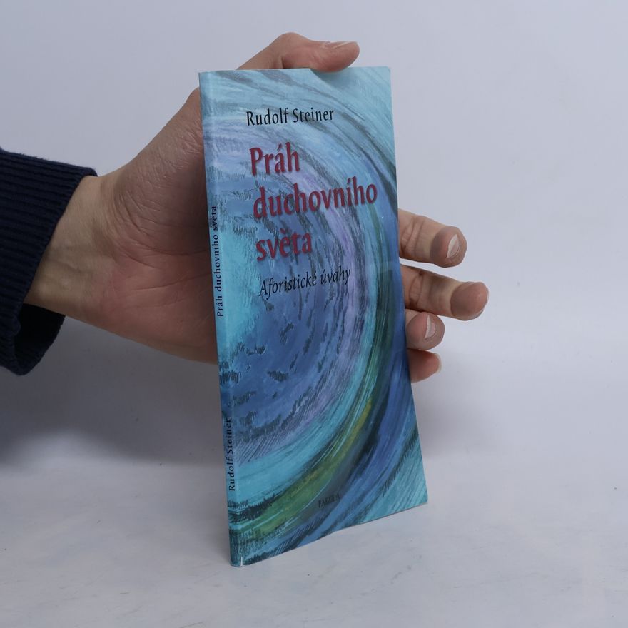Rudolf Steiner Práh duchovního světa