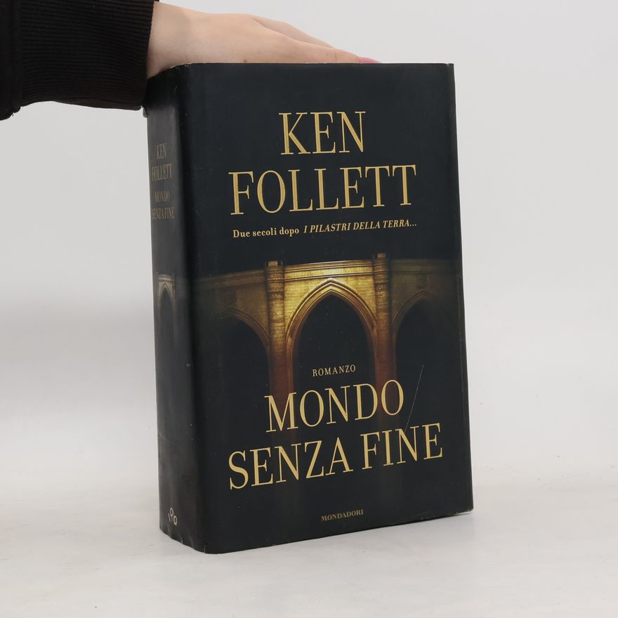 Ken Follett Mondo senza fine