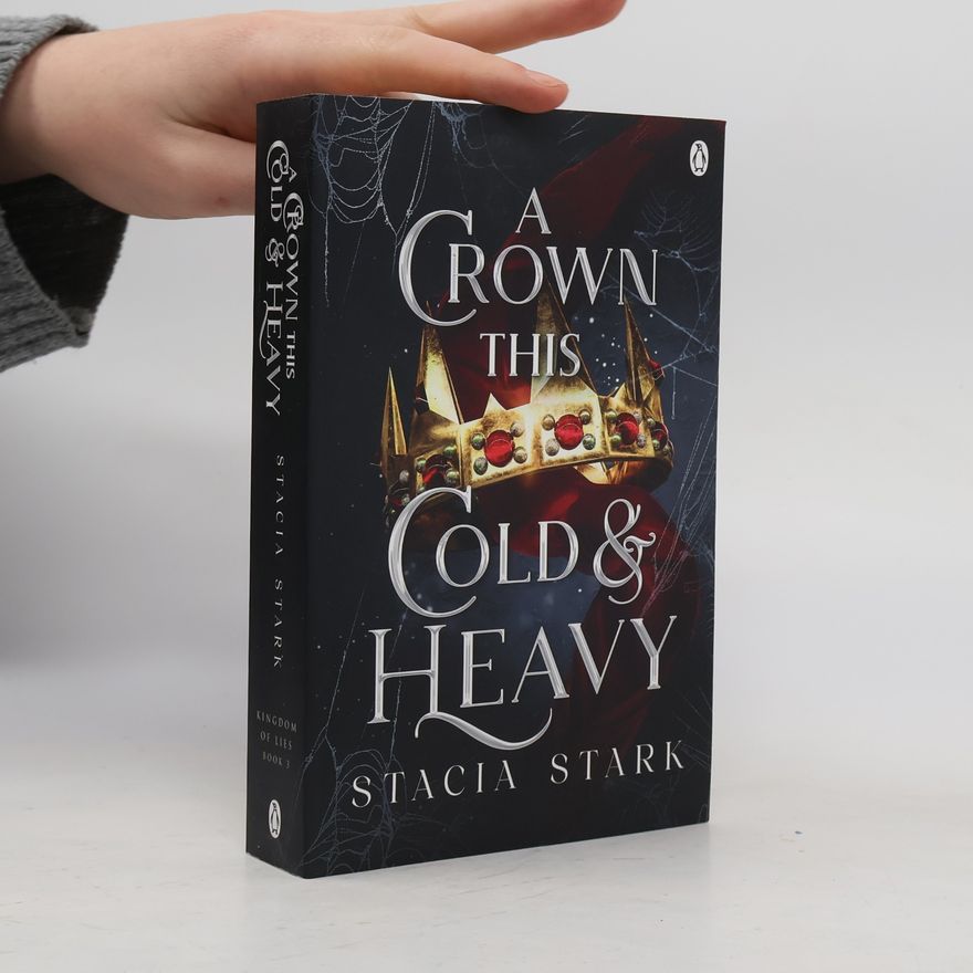 Stacia Stark A Crown This Cold and Heavy
