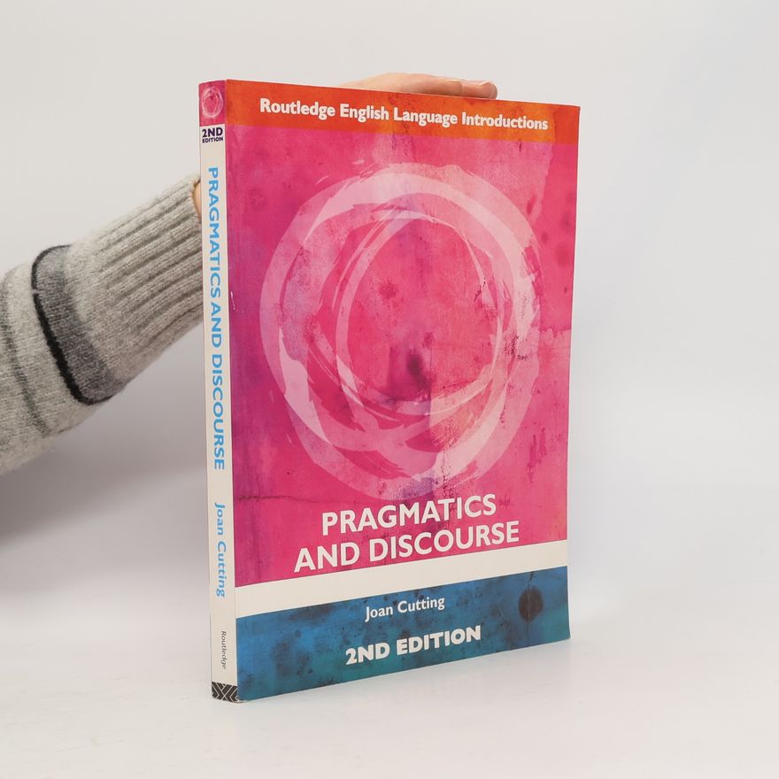 Joan Cutting Pragmatics and Discourse