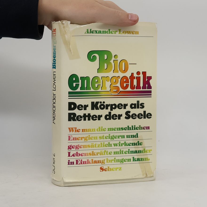 Alexander Lowen Bioenergetik