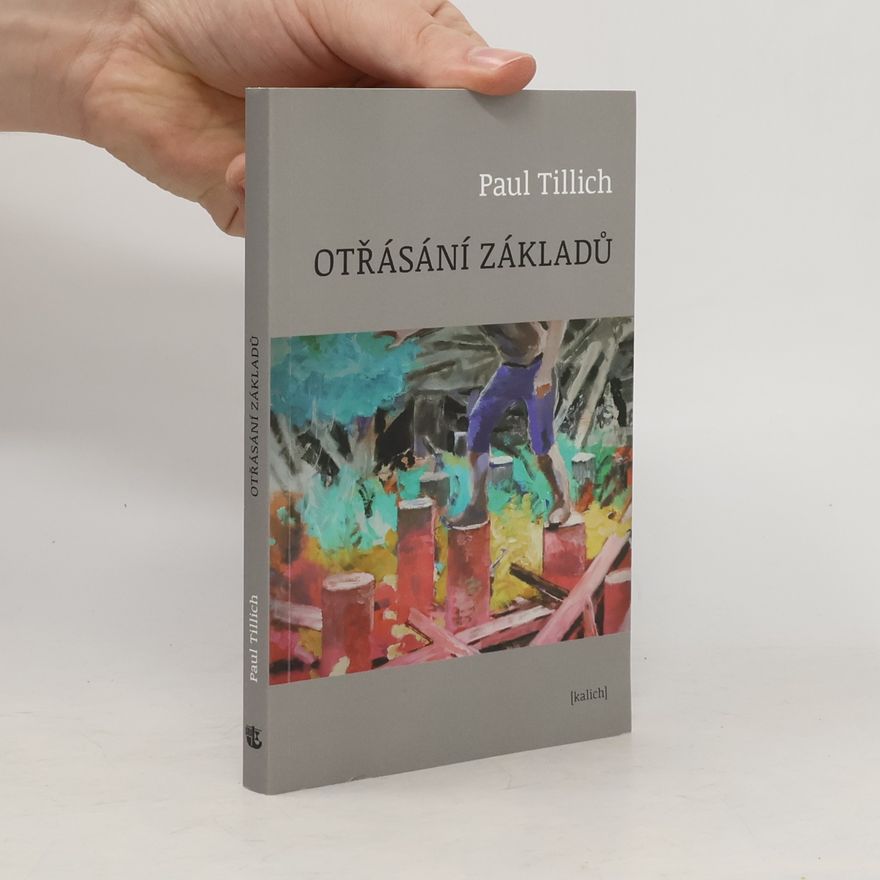 Paul Tillich Otřásání základů
