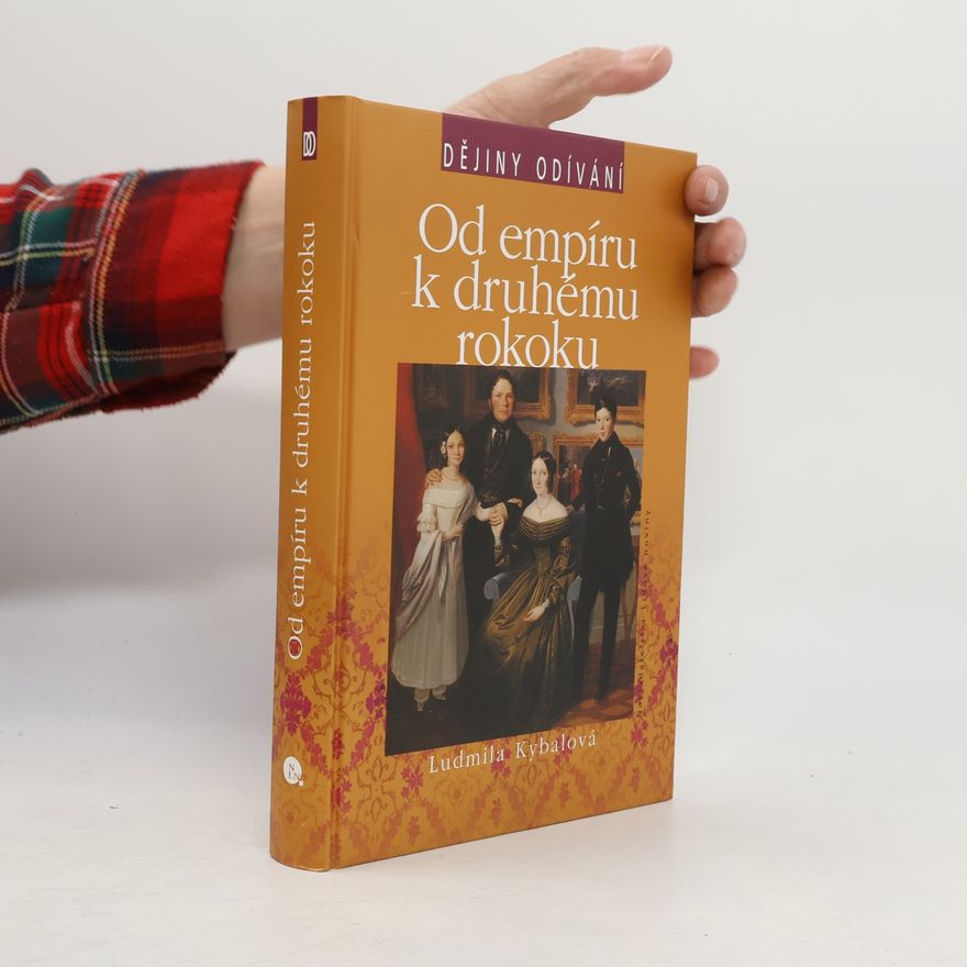 Ludmila Hartmannová Kybalová Od empíru k druhému rokoku