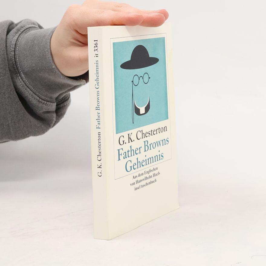 G. K. Chesterton Father Browns Geheimnis. Erzählungen