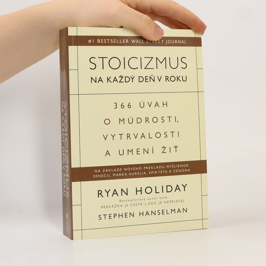 Ryan Holiday Stoicizmus na každý deň v roku