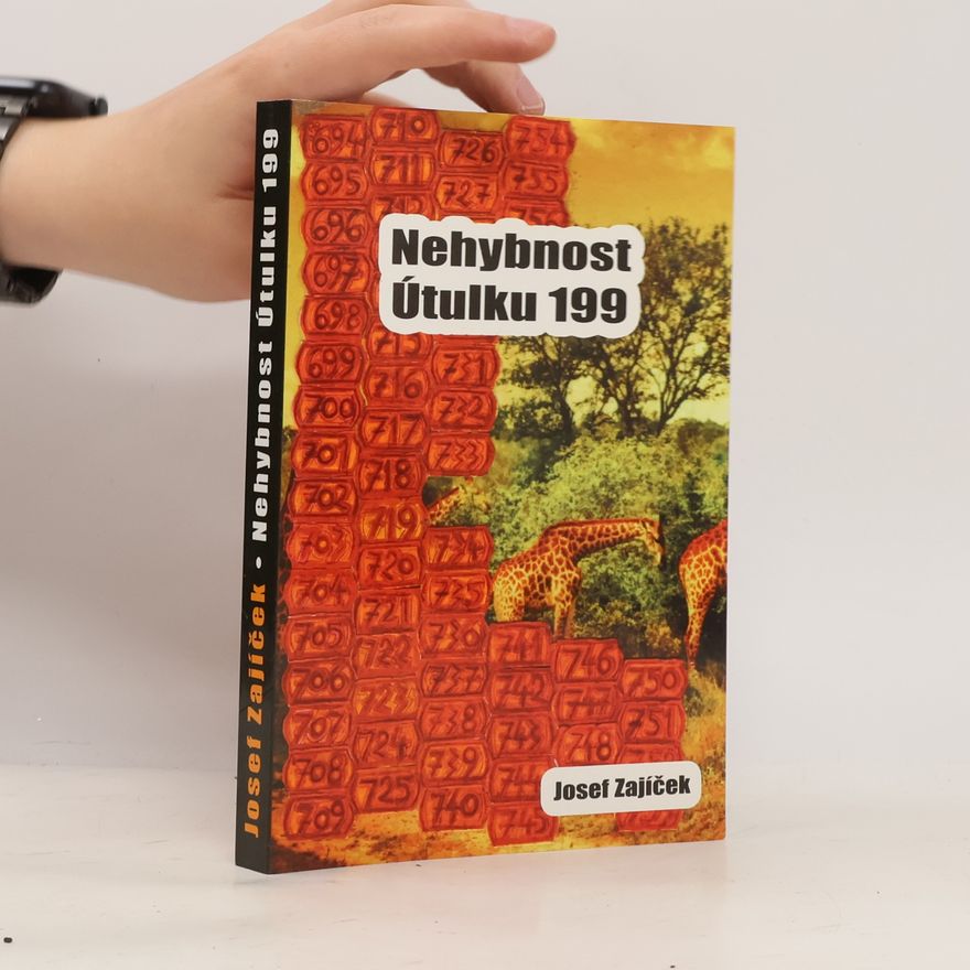 Josef Zajíček Nehybnost Útulku 199