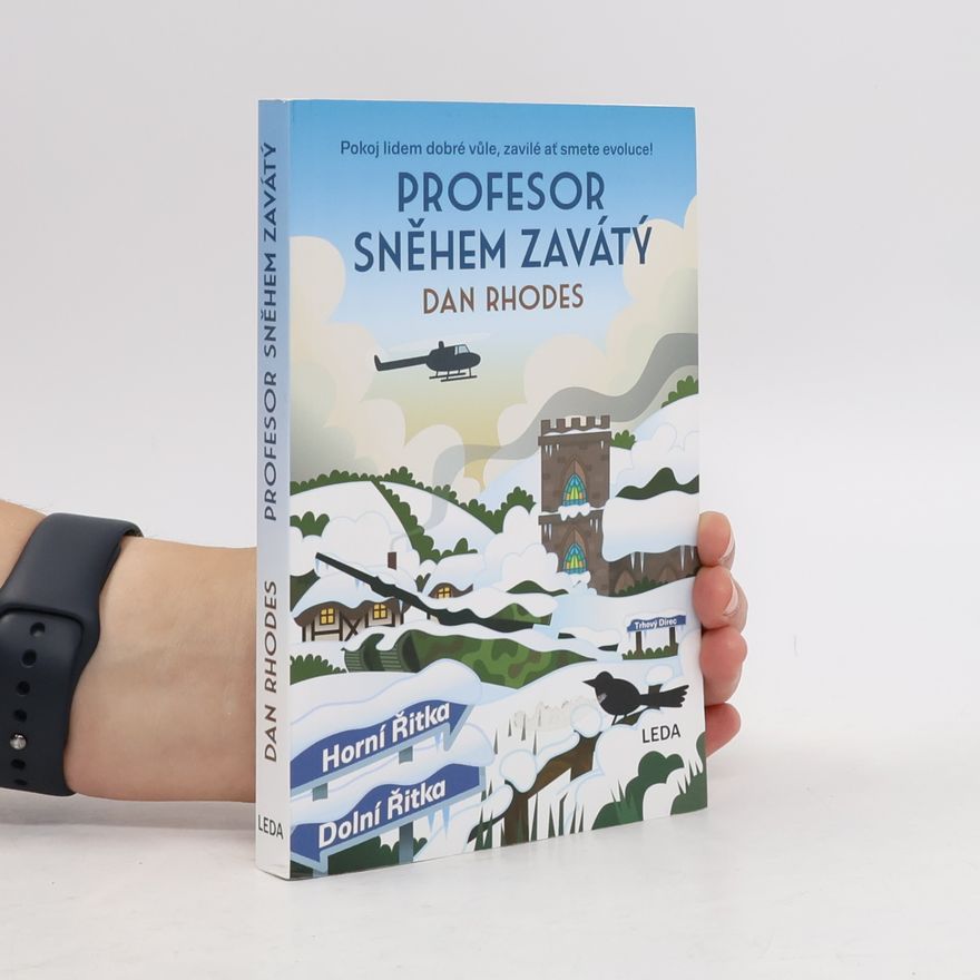 Dan Rhodes Profesor sněhem zavátý
