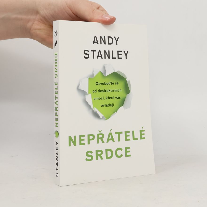 Andy Stanley Nepřátelé srdce