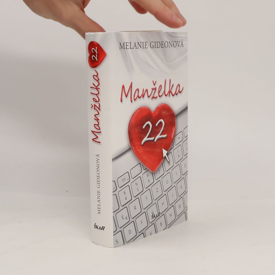 Melanie Gideon Manželka 22