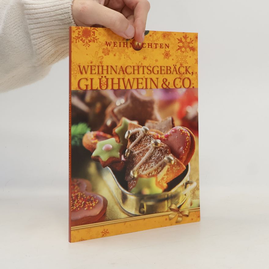 Kolektiv autorů Weihnachtsgebäck, Glühwein & Co.