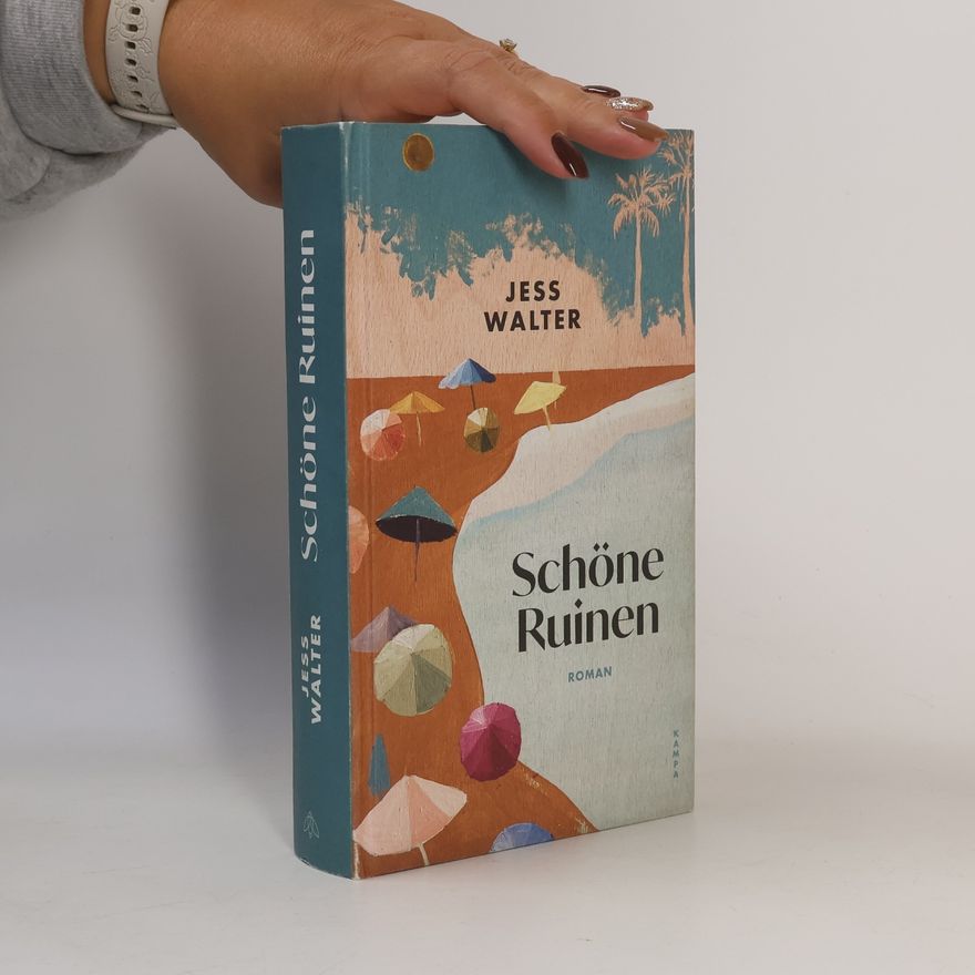 Jess Walter Schöne Ruinen